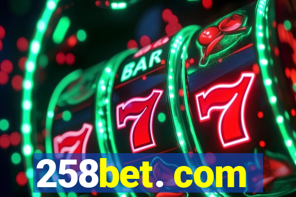 258bet. com